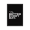تابلو انگیزشی هر روز 1% بهتر شو Better Every Day
